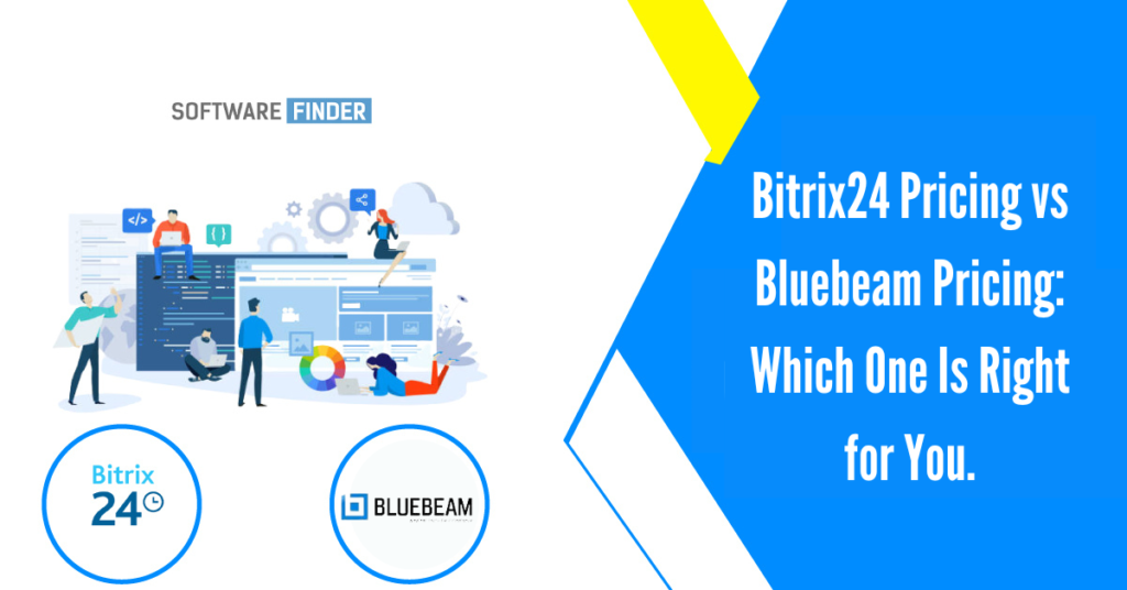 Bitrix24 Pricing vs Bluebeam Pricing Which One Is Right for You.