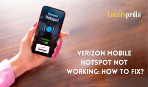 Verizon Mobile Hotspot Not Working